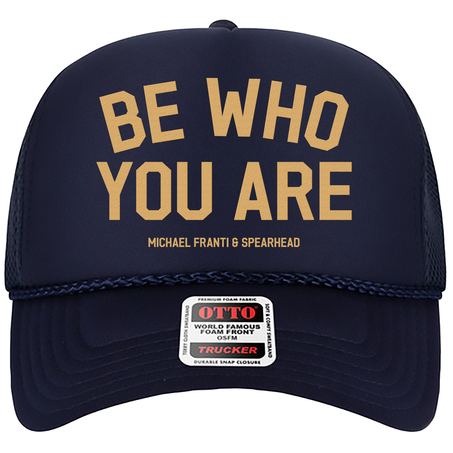 Be Who You Are Navy Trucker Hat