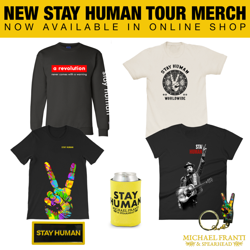 NEW STAY HUMAN TOUR MERCH