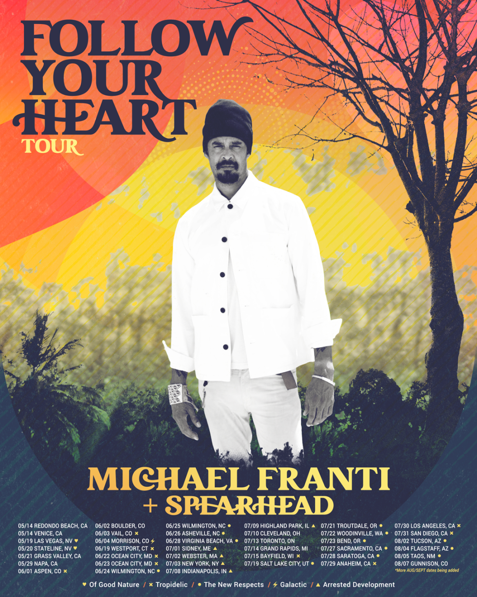 FOLLOW YOUR HEART TOUR ON SALE! Michael Franti & Spearhead