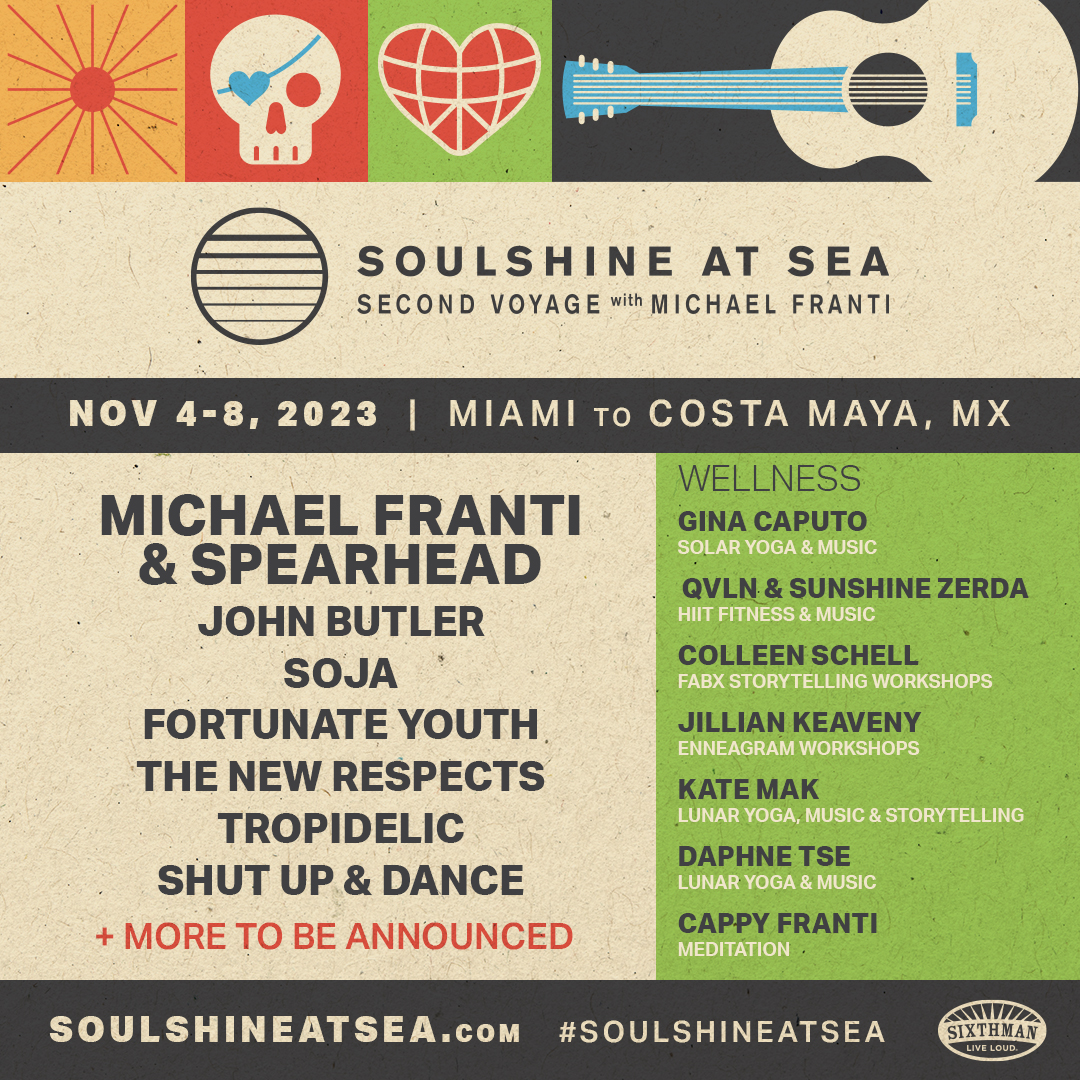 2023 SOULSHINE AT SEA LINEUP ANNOUNCED! Michael Franti & Spearhead